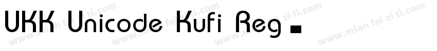 UKK Unicode Kufi Reg字体转换